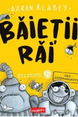 Baietii rai Vol.5