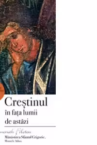 Crestinul in fata lumii de astazi