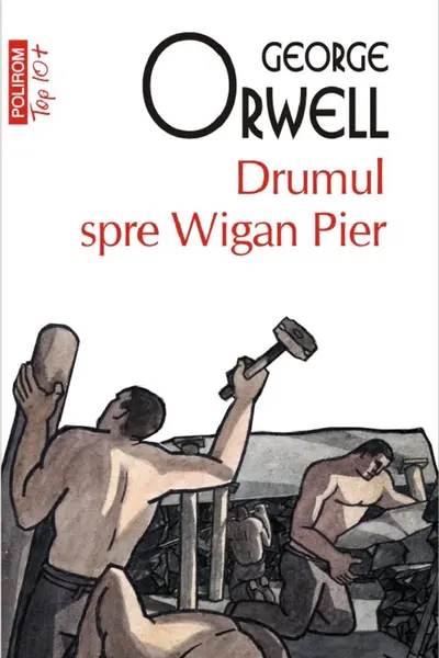 Drumul spre Wigan Pier