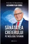 Sanatatea creierului pe intelesul tuturor