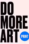 Print - Do More Art