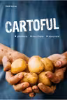 Cartoful. Plantare, recoltare, savurare