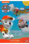 PAW PATROL. Patrula Catelusilor in actiune. O poveste cu activitati. reeditare