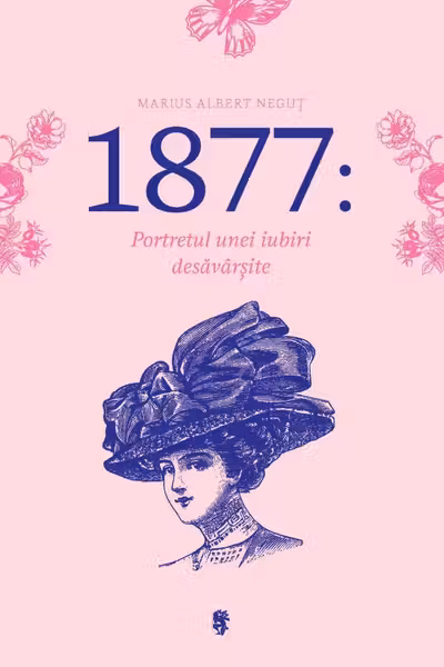 1877: Portretul unei iubiri desavarsite