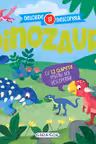Dinozauri - Deschide si descopera