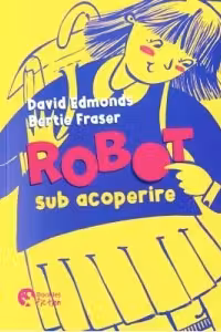 Robot sub acoperire