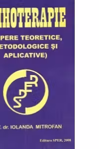 Psihoterapie (Repere teoretice, metodologice si aplicative)