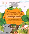 Aventuri de poveste la Scoala. Vorbeste corect Vol. 2