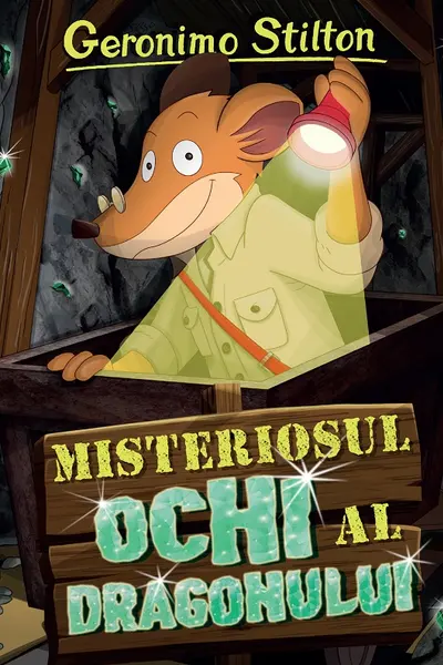 Misteriosul ochi al dragonului (vol.18 din seria Geronimo Stilton)