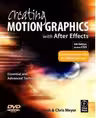 Creating Motion Graphics with After Effects: Essential and Advanced Techniques