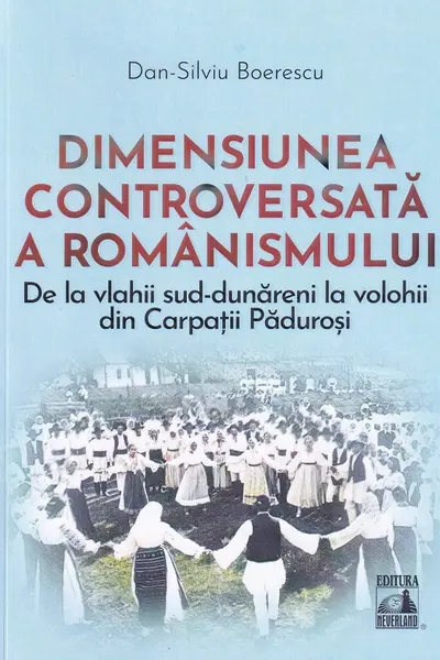 Dimensiunea controversata a romanismului