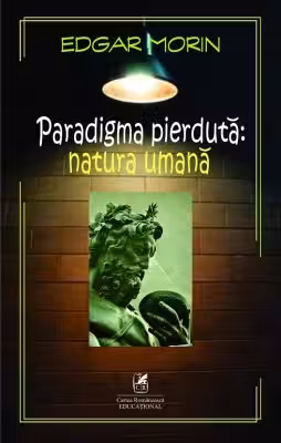 Paradigma pierduta. Natura umana