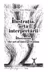 Ilustratia, arta interpretarii
