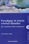 Paradigme în istoria esteticii filosofice. Din Antichitate până în Renaștere
