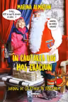 In cautarea lui Mos Craciun. Jurnal de calatorie in Finlanda