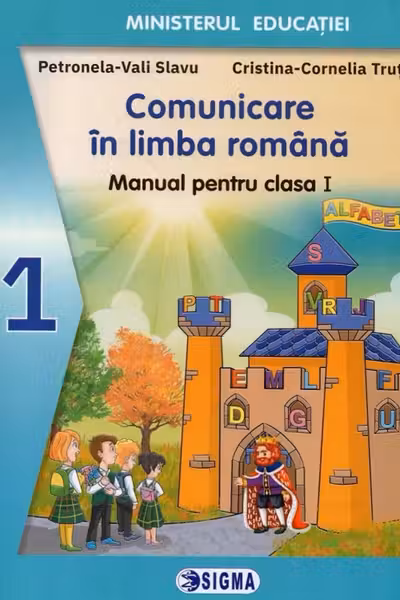 Comunicare în limba română - Clasa 1 - Manual