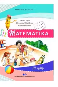 Matematica. Manual in limba maghiara pentru clasa a III-a