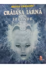 Craiasa Iarna. Legende