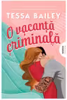 O vacanta criminala