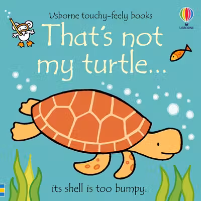 That's Not My Turtle... By Fiona Watt