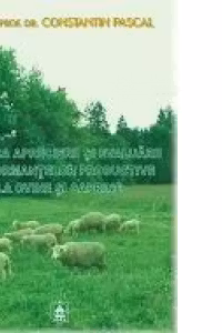 Tehnica aprecierii si evaluarii performantelor productive la ovine si caprine