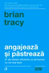 Angajeaza si pastreaza