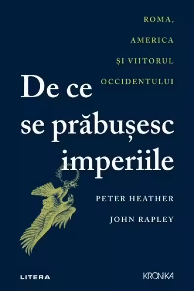 De ce se prabusesc imperiile