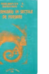 Modernizari in sectiile de forjare