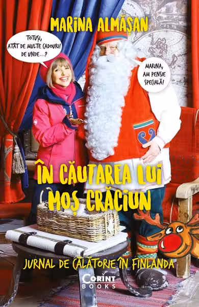 In cautarea lui Mos Craciun. Jurnal de calatorie in Finlanda