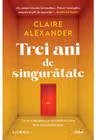 Folio. TREI ANI DE SINGURATATE.