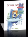 Scriu corect! Clasa a III-a