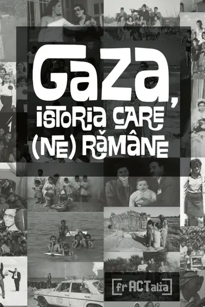 Gaza, istoria care (ne) ramane