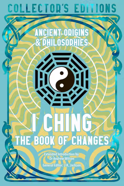 I Ching: The Book of Changes