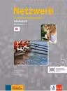Netzwerk B1, Arbeitsbuch mit 2 Audio-CDs. Deutsch als Fremdsprache