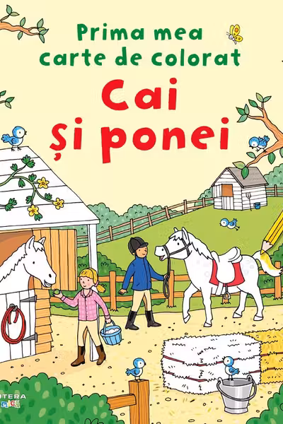 Prima mea carte de colorat - Cai si ponei