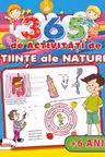 365 de activitati de stiinte ale naturii (+6 ani)