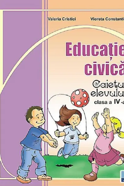 Educație civică - Clasa 4 - Caiet