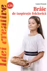 Idei creative 124: Braie de inspirație folclorică