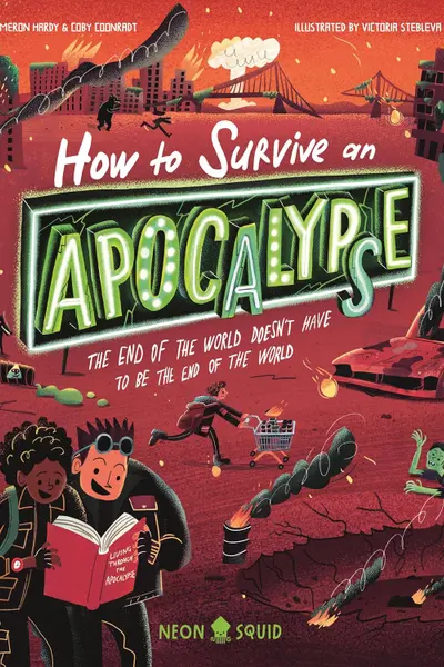 How to Survive an Apocalypse