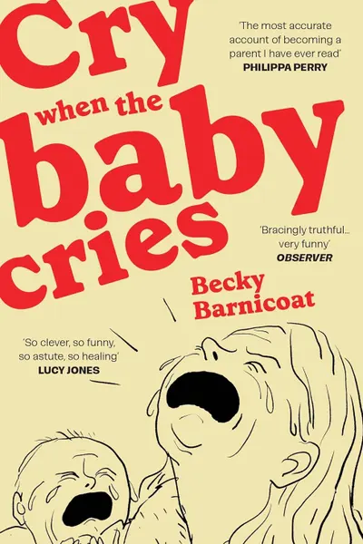 Cry When the Baby Cries