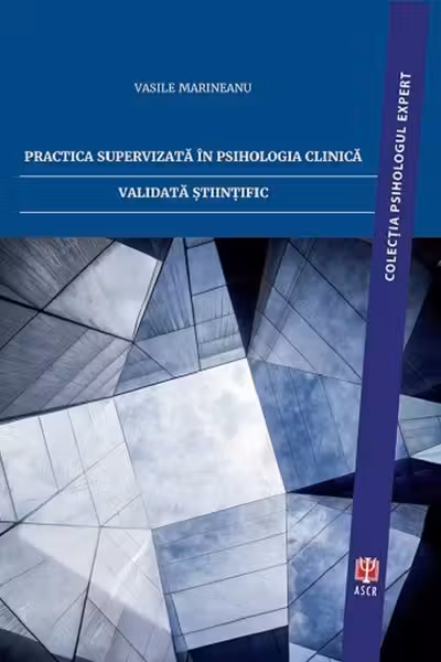 Practica supervizată în psihologia clinică validată științific