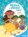 Mohea si dansul reginei