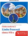 Manual Limba moderna 2, franceza, clasa a 7-a - Anna Maria Crimi