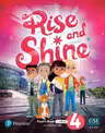 Rise and Shine. Level 4 Pupil's Book + Ebook