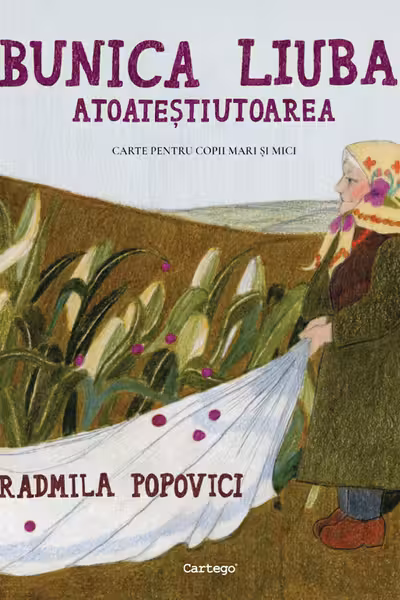 Bunica Liuba atoatestiutoarea