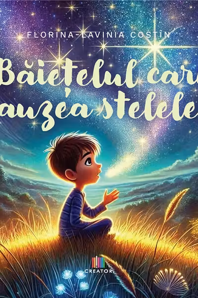 Baietelul care auzea stelele