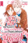 We Swore to Meet In the Next Life and That’s When Things Got Weird! - Volume 2