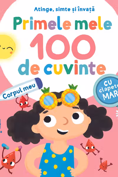 Primele mele 100 de cuvinte. Corpul meu