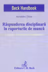 Răspunderea disciplinară în raporturile de muncă