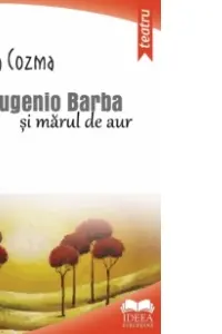 Eugenio Barba și mărul de aur